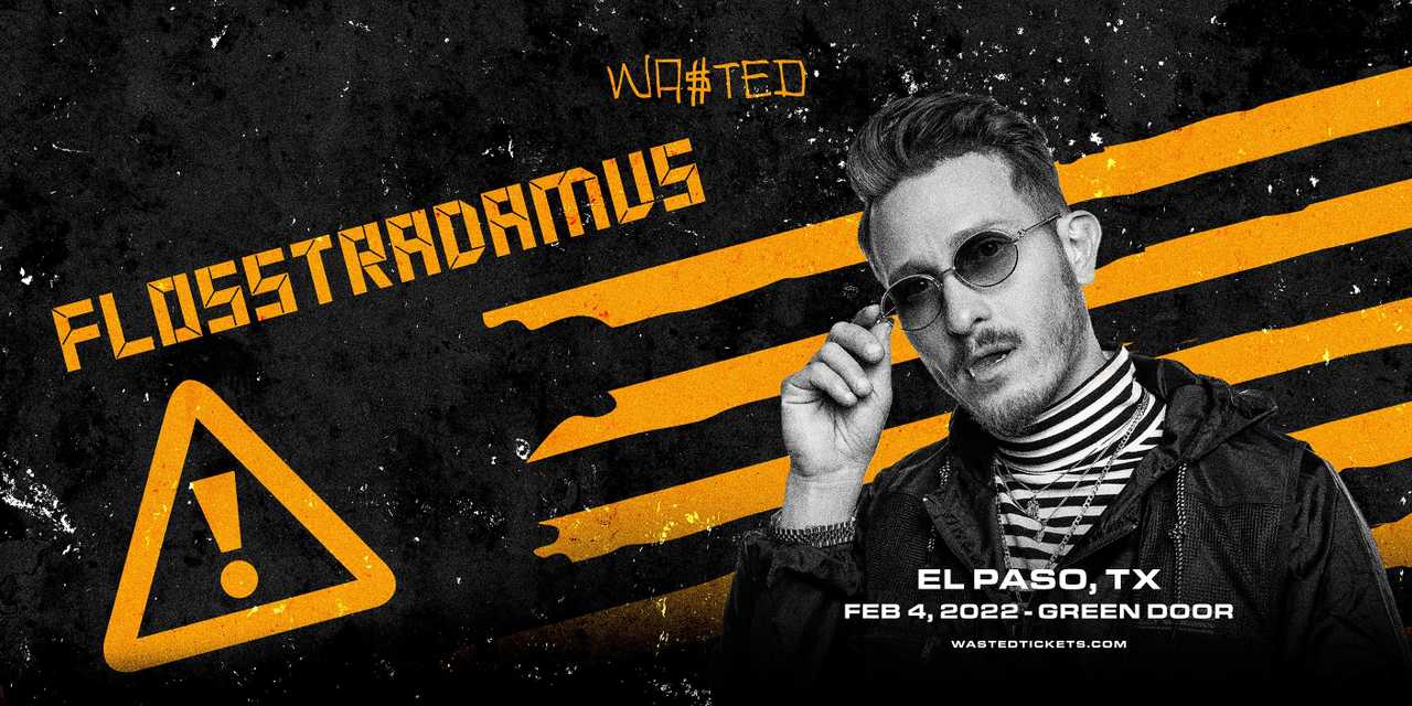El Paso: Flosstradamus El Paso: Flosstradamus